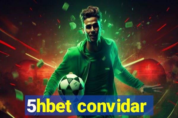 5hbet convidar